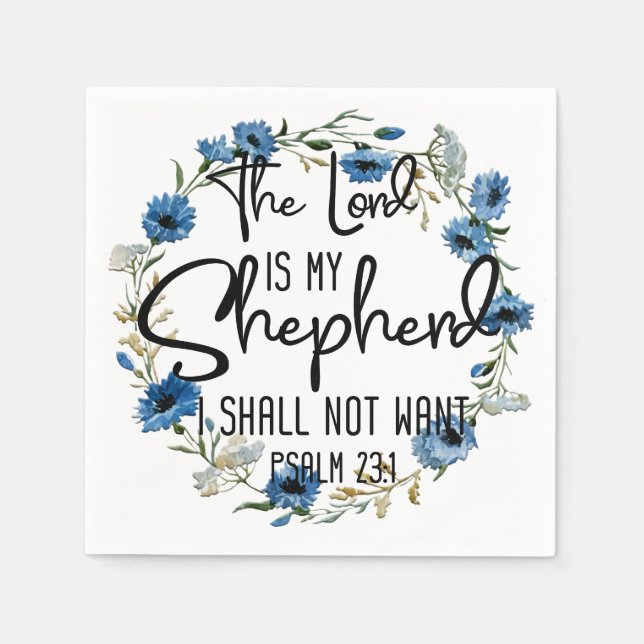 The Lord Is My Shepherd | Psalm 23:1 Bible Verse Napkin (Front)