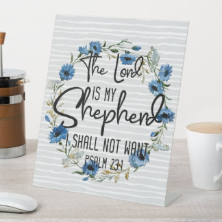 The Lord Is My Shepherd | Psalm 23:1 Bible Verse Pedestal Sign