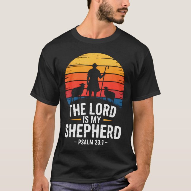 The Lord Is My Shepherd Psalm 23_1 Bible Verse  T-Shirt (Front)