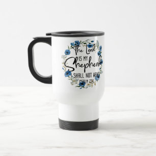 The Lord Is My Shepherd   Psalm 23:1 Bible Verse Travel Mug