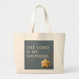 The Lord Is My Shepherd | Psalm 23:1 Blue Grey Large Tote Bag