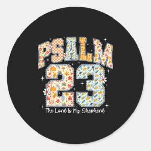 The Lord Is My Shepherd Psalm 23 Christian Bible V Classic Round Sticker