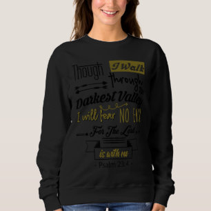 The Lord is My Shepherd Psalm 23 Religious Christ Sweatshirt