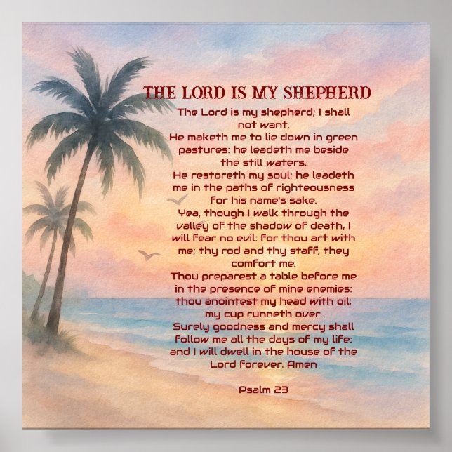 The Lord Is My Shepherd Psalm 23 Sunset Beach  Poster (Front)