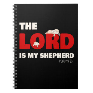 The Lord Is My Shepherd Psalms 23 Christian Faith Notebook