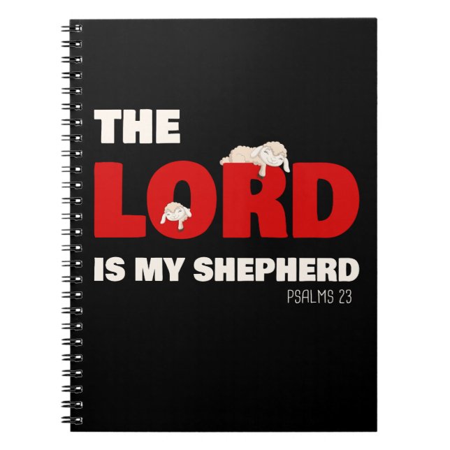 The Lord Is My Shepherd Psalms 23 Christian Faith Notebook (Front)