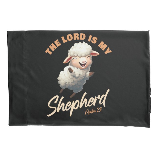The Lord Is My Shepherd Psalms 23 Christian Faith Pillowcase (Front)
