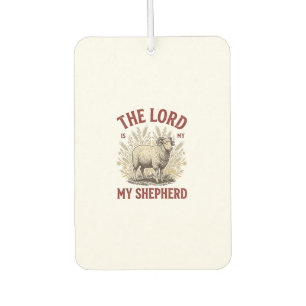 The Lord Is My Shepherd Vintage Sheep Shirt Design Car Air Freshener
