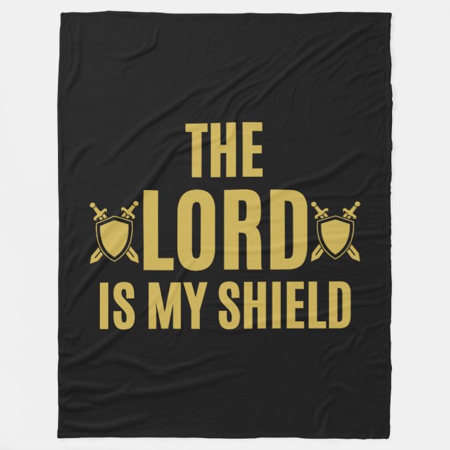 The Lord Is My Shield Quote Fleece Blanket (Front)