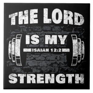 The Lord is My Strength Isaiah 12:2 Christian    Tile