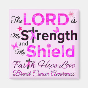 The LORD is My Strength Magnet