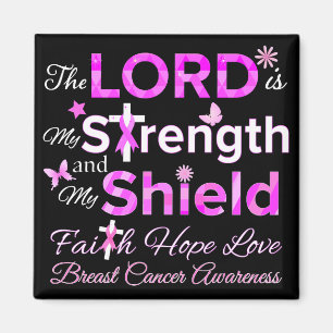 The LORD is My Strength Magnet