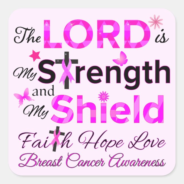 The LORD is My Strength Square Sticker (Front)