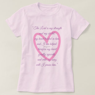 The Lord is my strength T-Shirt