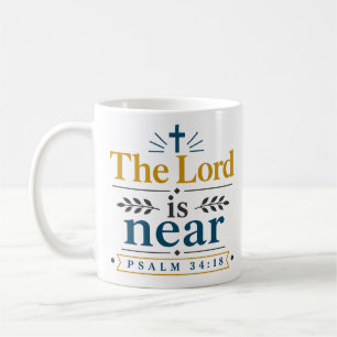 The Lord Is Near Christian Identity Statement Coffee Mug