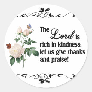 The Lord Is Rich In Kindness Custom Sticker