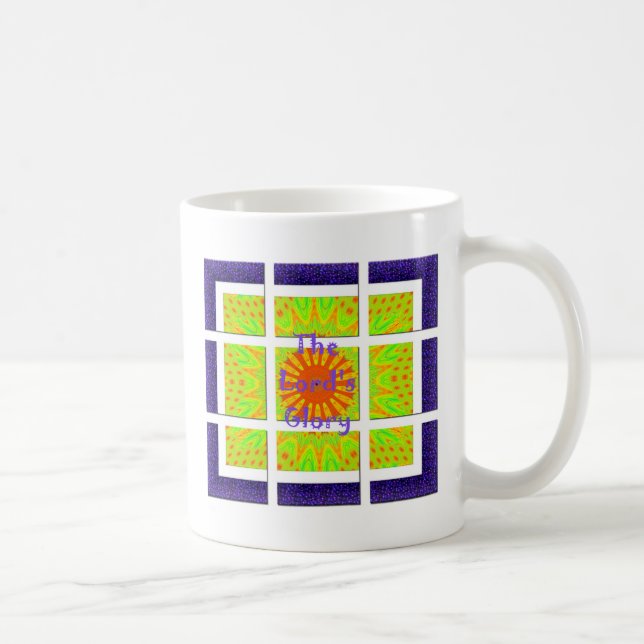 The Lord’s Glory inspired text Coffee Mug (Right)