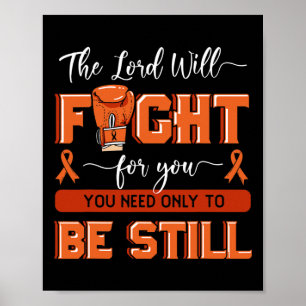 The Lord Will Fight For You Leukaemia Awareness Bl Poster