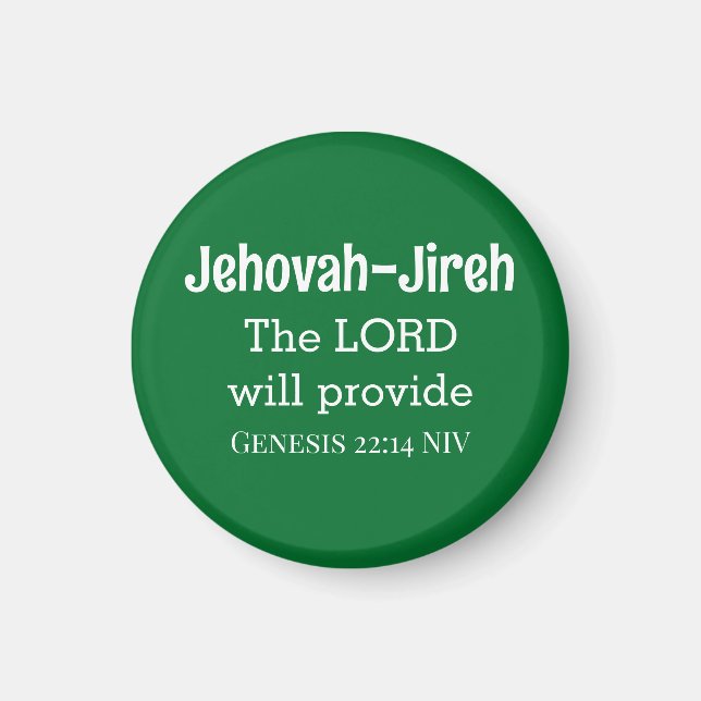 The Lord Will Provide Bible Verse Dark Green Magnet (Front)