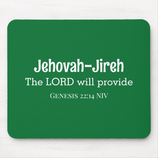 The Lord Will Provide Bible Verse Dark Green Mouse Mat (Front)