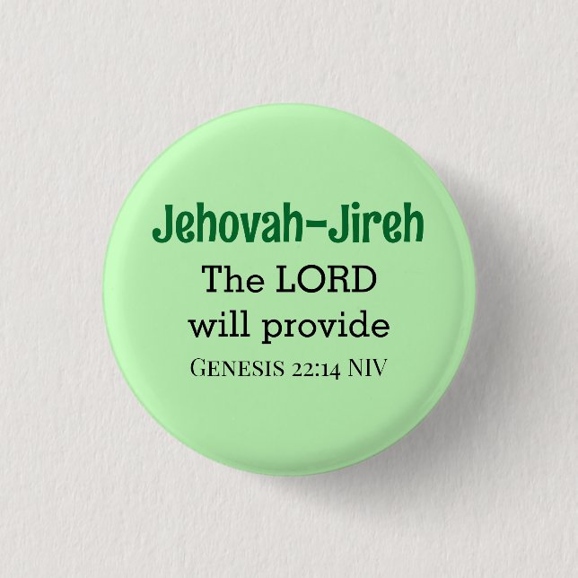 The Lord Will Provide Bible Verse Light Green 3 Cm Round Badge (Front)