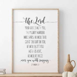 The Lord Your God Is With You, Zephaniah 3:17 Poster
