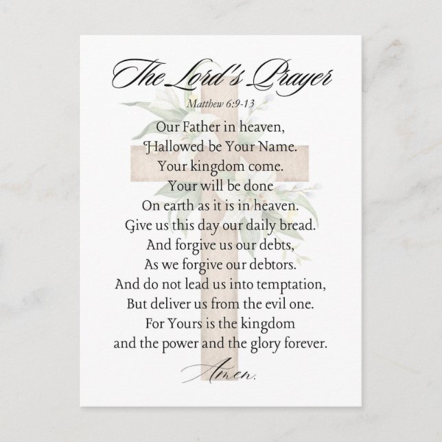 The Lord's Prayer - Matthew 6:9-13 Cross Flower Postcard (Front)