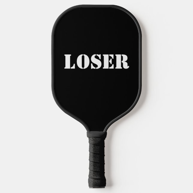 The Loser Pickleball Paddle (Front)