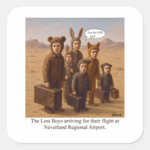 The Lost Boys arriving for their flight Square Sticker