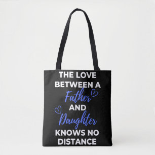 The Love Between A Father And Daughter Tote Bag