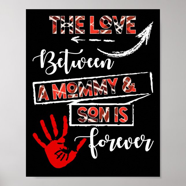 The Love Between A Mommy & Son Is Forever Poster (Front)