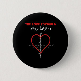 The Love Formula Math T Shirt For Valentine Day Fu 6 Cm Round Badge