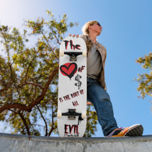 The Love of Money Evil Red Graffiti Christian Skateboard