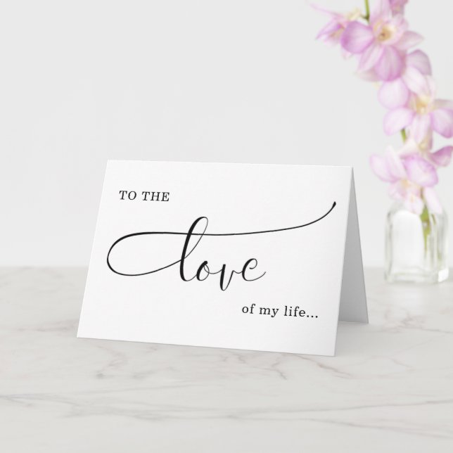 the love of my life valentine/ anniversary love card (Orchid)