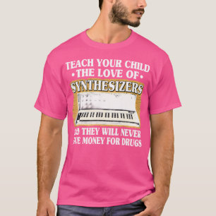 The Love Of Synthesizers Funny Synth Synthesizer T-Shirt