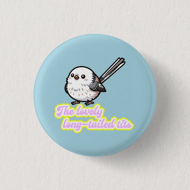 The lovely Long-tailed Tit 3 Cm Round Badge (Front)