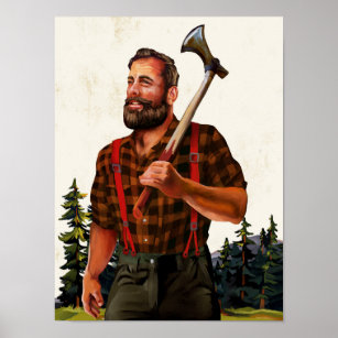 "The Lumberjack" Cool Vintage Man With An Axe Poster
