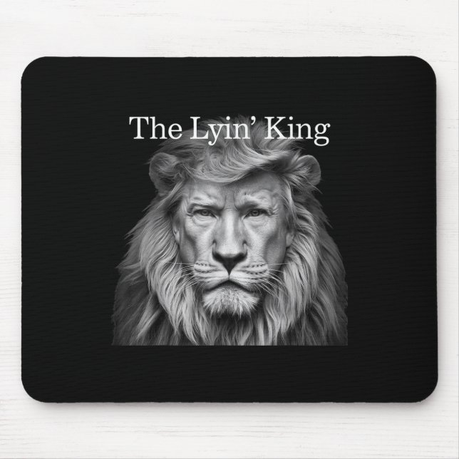 The Lyin King Funny Anti-trump 2025 Lion Lovers Mouse Mat (Front)