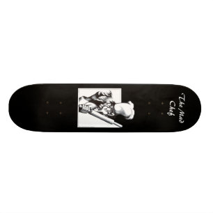 The Mad Chef Skateboard