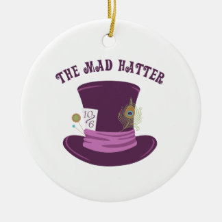 The Mad Hatter Ceramic Ornament
