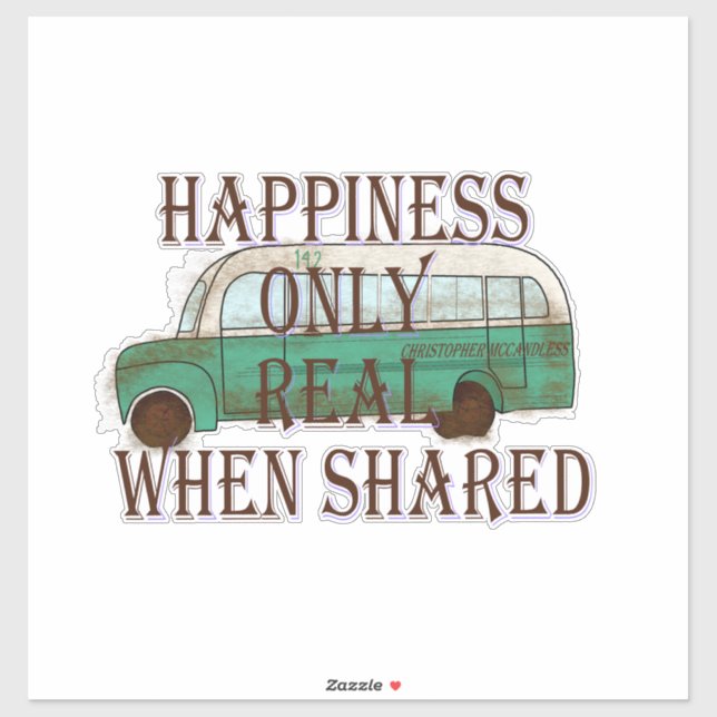 The Magic Bus: Happiness Only Real When Shared -  (Sheet)