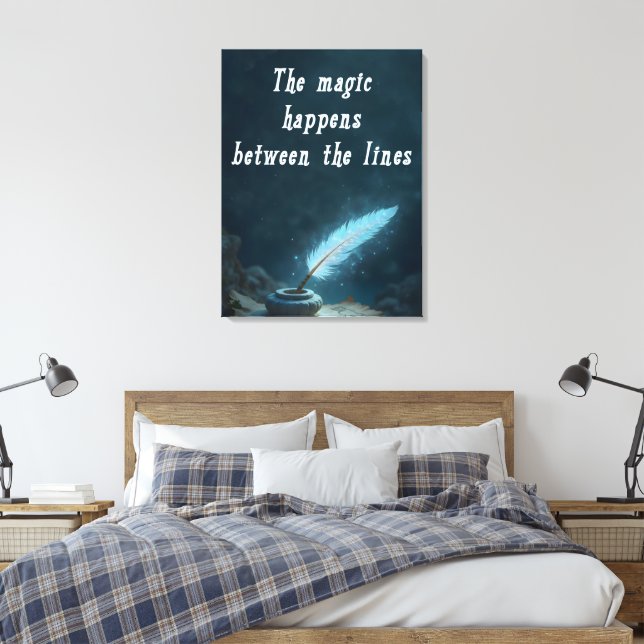 "The magic happens between the lines" Canvas Print (Insitu(Bedroom))