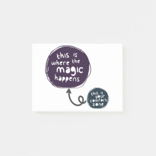 The magic happens outside your comfort zone post-it notes