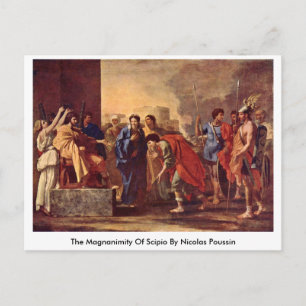 The Magnanimity Of Scipio By Nicolas Poussin Postcard