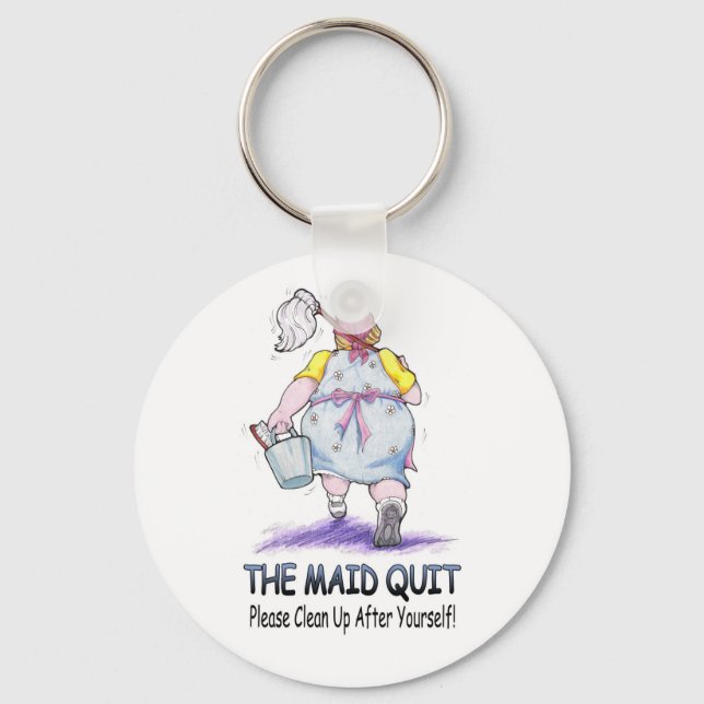 The Maid Quit Key Ring (Front)