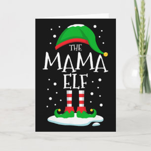 The Mama Elf Christmas Family Matching Xmas Mom Gr Card