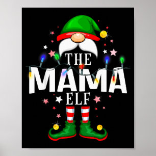 The Mama Elf Christmas Family Pajama Party Poster