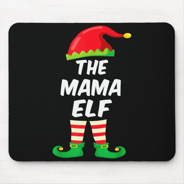 The Mama Elf Family Matching Funny Christmas Costu Mouse Mat (Front)