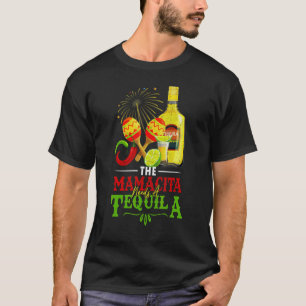 The Mamacito Needs A Tequila Mexican Sombrero Cinc T-Shirt