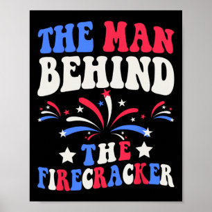 The Man Behind The Firecracker 4th Of July Gender Poster